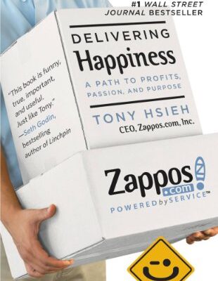 خرید و دانلود نسخه کامل کتاب Delivering Happiness: A Path to Profits, Passion, and Purpose Kindle Edition