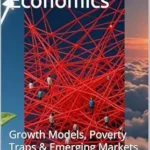 خرید و دانلود نسخه کامل کتاب Development Economics : Growth Models, Poverty Traps & Emerging Markets