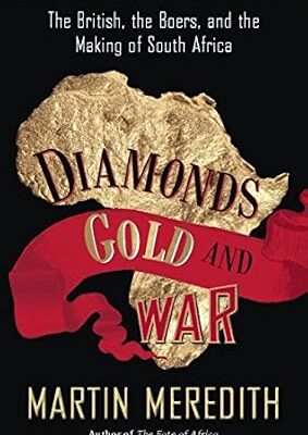 خرید و دانلود نسخه کامل کتاب Diamonds, Gold, and War: The British, the Boers, and the Making of South Africa