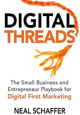 خرید و دانلود نسخه کامل کتاب Digital Threads: The Small Business and Entrepreneur Playbook for Digital First Marketing