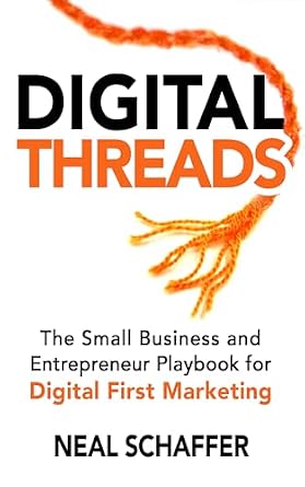 خرید و دانلود نسخه کامل کتاب Digital Threads: The Small Business and Entrepreneur Playbook for Digital First Marketing_6a7854020ce2f.jpeg خرید و دانلود نسخه کامل کتاب Digital Threads: The Small Business and Entrepreneur Playbook for Digital First Marketing