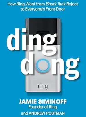 خرید و دانلود نسخه کامل کتاب Ding Dong: How Ring Went From Shark Tank Reject To Everyone’s Front Door