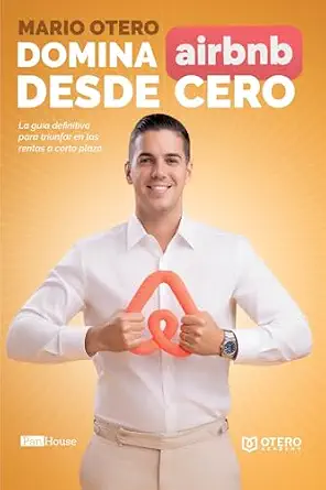 خرید و دانلود نسخه کامل کتاب Domina Airbnb desde Cero: La guía definitiva para triunfar en las rentas a corto plazo (Spanish Edition)_6a79c65e8cf41.webp خرید و دانلود نسخه کامل کتاب Domina Airbnb desde Cero: La guía definitiva para triunfar en las rentas a corto plazo (Spanish Edition)
