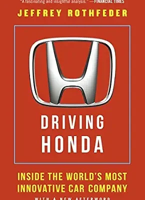 خرید و دانلود نسخه کامل کتاب Driving Honda: Inside the World’s Most Innovative Car Company