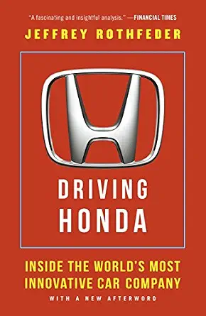 خرید و دانلود نسخه کامل کتاب Driving Honda: Inside the World’s Most Innovative Car Company_6a6e830aed827.webp خرید و دانلود نسخه کامل کتاب Driving Honda: Inside the World’s Most Innovative Car Company