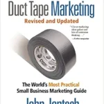 خرید و دانلود نسخه کامل کتاب Duct Tape Marketing Revised and Updated: The World’s Most Practical Small Business Marketing Guide