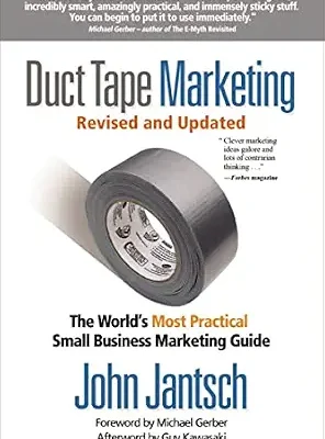 خرید و دانلود نسخه کامل کتاب Duct Tape Marketing Revised and Updated: The World’s Most Practical Small Business Marketing Guide