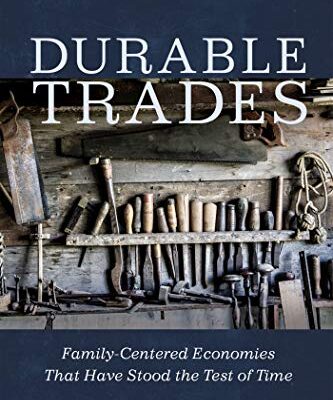 خرید و دانلود نسخه کامل کتاب Durable Trades: Family-Centered Economies That Have Stood the Test of Time Kindle Edition