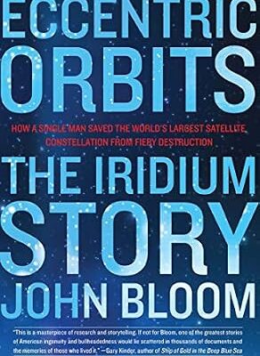 خرید و دانلود نسخه کامل کتاب Eccentric Orbits: The Iridium Story