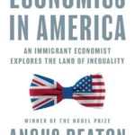 خرید و دانلود نسخه کامل کتاب Economics in America: An Immigrant Economist Explores the Land of Inequality