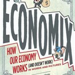 خرید و دانلود نسخه کامل کتاب Economix: How and Why Our Economy Works (and Doesn’t Work), in Words and Pictures: How and Why Our Economy Works (and Doesn’t Work) in Words and Pictures
