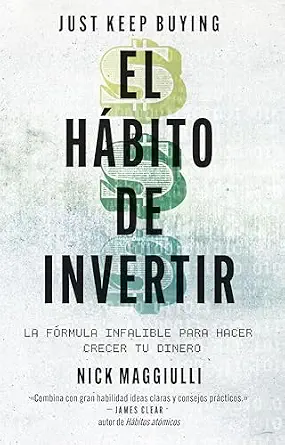 خرید و دانلود نسخه کامل کتاب El hábito de invertir (Just Keep Buying): La fórmula infalible para ahorrar y ganar dinero (IMPULSA) (Spanish Edition)_6a6ebcc63321d.webp خرید و دانلود نسخه کامل کتاب El hábito de invertir (Just Keep Buying): La fórmula infalible para ahorrar y ganar dinero (IMPULSA) (Spanish Edition)