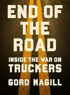 خرید و دانلود نسخه کامل کتاب End of the Road: Inside the War on Truckers