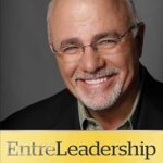 خرید و دانلود نسخه کامل کتاب EntreLeadership: 20 Years of Practical Business Wisdom from the Trenches