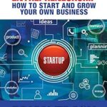 خرید و دانلود نسخه کامل کتاب Entrepreneurship: How to Start and Grow Your Own Business
