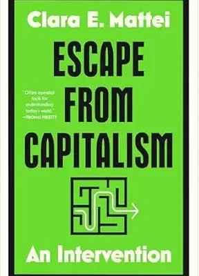 خرید و دانلود نسخه کامل کتاب Escape from Capitalism: An Intervention