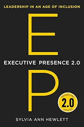 خرید و دانلود نسخه کامل کتاب Executive Presence 2.0: Leadership in an Age of Inclusion_6a7eef30a4e88.webp خرید و دانلود نسخه کامل کتاب Executive Presence 2.0: Leadership in an Age of Inclusion