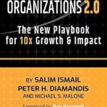 خرید و دانلود نسخه کامل کتاب Exponential Organizations 2.0: The New Playbook for 10x Growth and Impact