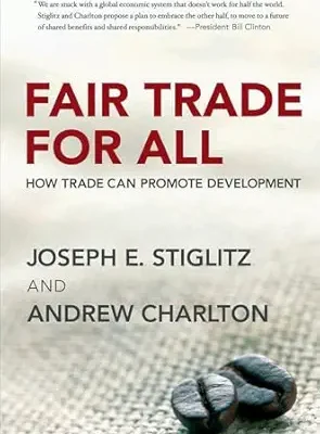 خرید و دانلود نسخه کامل کتاب Fair Trade for All: How Trade Can Promote Development