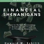 خرید و دانلود نسخه کامل کتاب Financial Shenanigans, Fourth Edition: How to Detect Accounting Gimmicks & Fraud in Financial Reports: How to Detect Accounting Gimmicks and Fraud in Financial Reports Kindle Edition