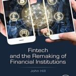 خرید و دانلود نسخه کامل کتاب Fintech and the Remaking of Financial Institutions 1st Edition