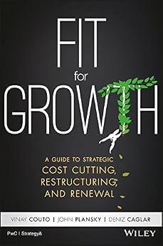خرید و دانلود نسخه کامل کتاب Fit for Growth: A Guide to Strategic Cost Cutting, Restructuring, and Renewal