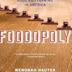 خرید و دانلود نسخه کامل کتاب Foodopoly: The Battle Over the Future of Food and Farming in America