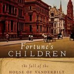 خرید و دانلود نسخه کامل کتاب Fortune’s Children: The Fall of the House of Vanderbilt