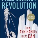 خرید و دانلود نسخه کامل کتاب Free Market Revolution: How Ayn Rand’s Ideas Can End Big Government