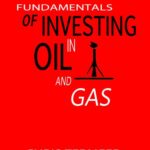 خرید و دانلود نسخه کامل کتاب Fundamentals of Investing in Oil and Gas Kindle Edition