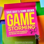 خرید و دانلود نسخه کامل کتاب Gamestorming 2.0: An Updated Playbook for Innovators, Rule Breakers, and Changemakers
