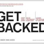 خرید و دانلود نسخه کامل کتاب Get Backed: Craft Your Story, Build the Perfect Pitch Deck, and Launch the Venture of Your Dreams