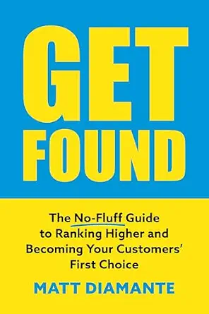 خرید و دانلود نسخه کامل کتاب Get Found: The No-Fluff Guide to Ranking Higher and Becoming Your Customers’ First Choice_6a79798f6c981.webp خرید و دانلود نسخه کامل کتاب Get Found: The No-Fluff Guide to Ranking Higher and Becoming Your Customers’ First Choice