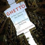 خرید و دانلود نسخه کامل کتاب Ghetto at the Center of the World: Chungking Mansions, Hong Kong