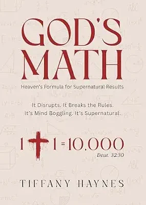 خرید و دانلود نسخه کامل کتاب God’s Math: Heaven’s Formula for Supernatural Results