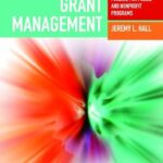 خرید و دانلود نسخه کامل کتاب Grant Management: Funding for Public and Nonprofit Programs