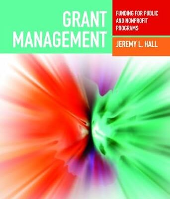خرید و دانلود نسخه کامل کتاب Grant Management: Funding for Public and Nonprofit Programs