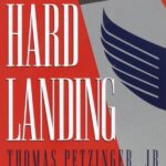 خرید و دانلود نسخه کامل کتاب Hard Landing: The Epic Contest for Power and Profits That Plunged the Airlines into Chaos Kindle Edition