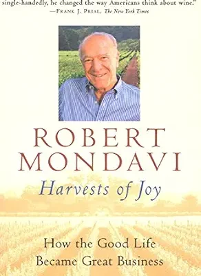 خرید و دانلود نسخه کامل کتاب Harvests of Joy: How the Good Life Became Great Business (Harvest Book)