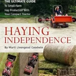 خرید و دانلود نسخه کامل کتاب Haying Independence: The Ultimate Guide to Small-Farm Hay Production with Your Compact Tractor
