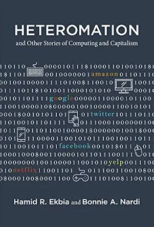 خرید و دانلود نسخه کامل کتاب Heteromation, and Other Stories of Computing and Capitalism (Acting with Technology)_6a6ee6bc9348e.webp خرید و دانلود نسخه کامل کتاب Heteromation, and Other Stories of Computing and Capitalism (Acting with Technology)