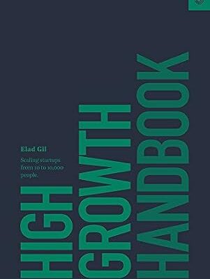 خرید و دانلود نسخه کامل کتاب High Growth Handbook: Scaling Startups From 10 to 10,000 People