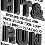 خرید و دانلود نسخه کامل کتاب Hit and Run: How Jon Peters and Peter Guber Took Sony for a Ride in Hollywood