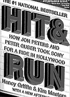خرید و دانلود نسخه کامل کتاب Hit and Run: How Jon Peters and Peter Guber Took Sony for a Ride in Hollywood