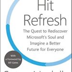 خرید و دانلود نسخه کامل کتاب Hit Refresh: The Quest to Rediscover Microsoft’s Soul and Imagine a Better Future for Everyone