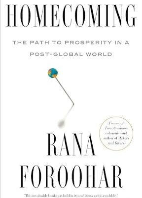 خرید و دانلود نسخه کامل کتاب Homecoming: The Path to Prosperity in a Post-Global World