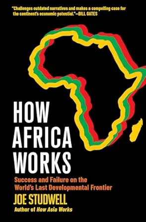 خرید و دانلود نسخه کامل کتاب How Africa Works: Success and Failure on the World’s Last Developmental Frontier_6a6dac38d2c1e.webp خرید و دانلود نسخه کامل کتاب How Africa Works: Success and Failure on the World’s Last Developmental Frontier