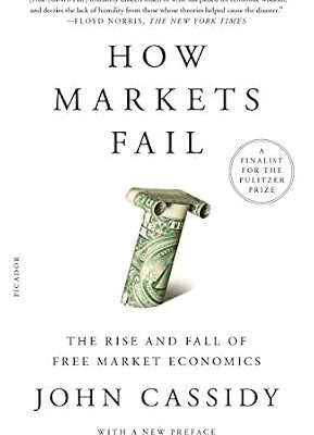 خرید و دانلود نسخه کامل کتاب How Markets Fail: The Logic of Economic Calamities