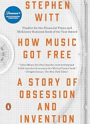 خرید و دانلود نسخه کامل کتاب How Music Got Free: A Story of Obsession and Invention