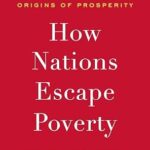 خرید و دانلود نسخه کامل کتاب How Nations Escape Poverty: Vietnam, Poland, and the Origins of Prosperity